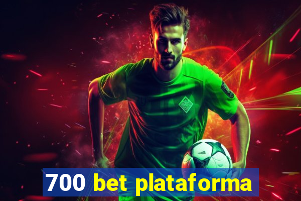 700 bet plataforma